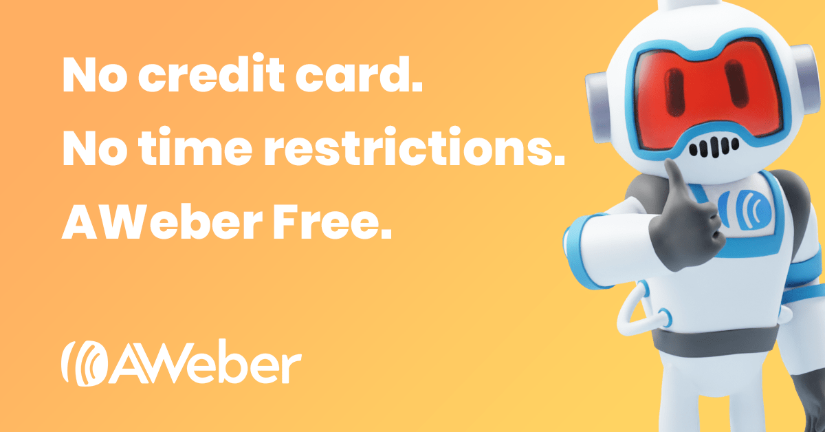 Aweber logo with text: No credit card, No time restriction, Aweber free